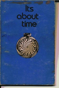 The original cover of "It's About Time," my first book. Scanned from a slightly dog-eared old copy.